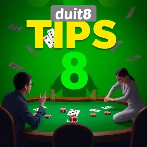 Tips Agar Sukses Bermain di Situs Duit8